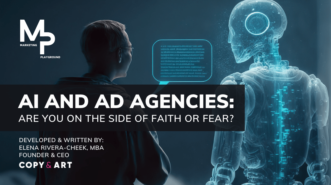 AI and Ad Agencies: Are You on the Side of Faith or Fear?