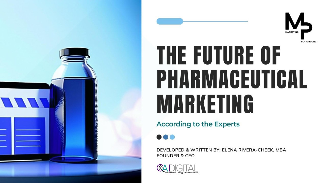 The Future of Pharmaceutical Marketing, According to the Experts