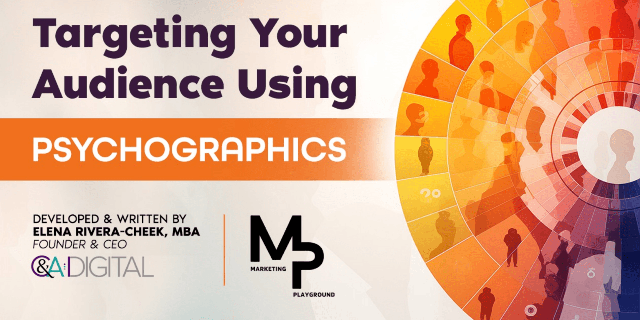 Targeting Your Audience Using Psychographics